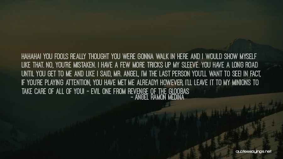 Angel Ramon Medina Quotes 1128217 Angel Ramon Medina Quotes 1128217