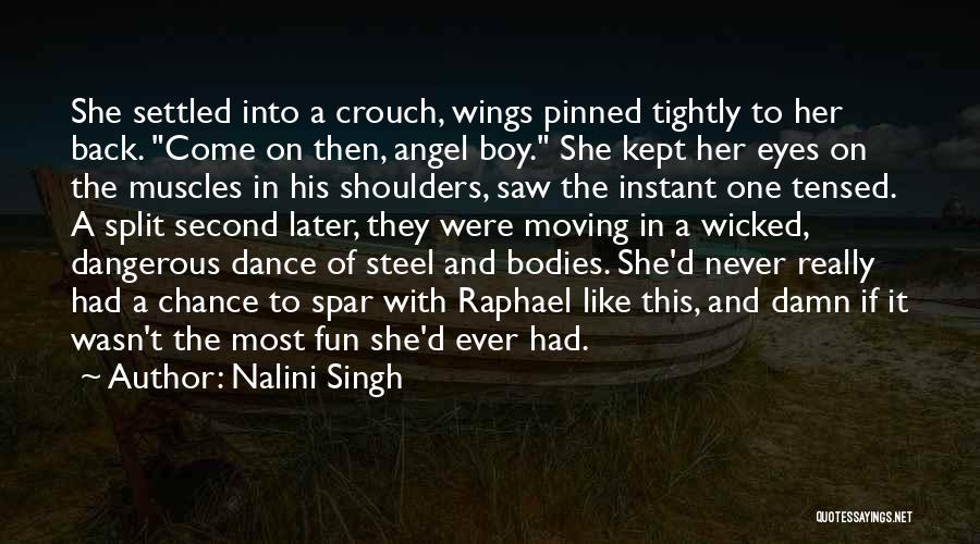 Angel Raphael Quotes By Nalini Singh