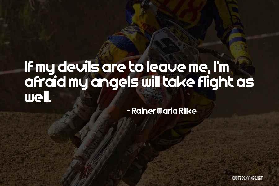 Angel S Flight Quotes By Rainer Maria Rilke Angel S Flight Quotes By Rainer Maria Rilke