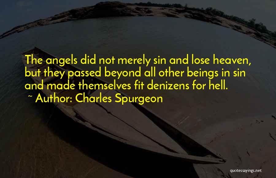 Angel Sin Quotes By Charles Spurgeon