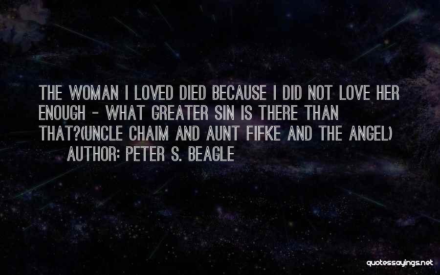 Angel Sin Quotes By Peter S. Beagle