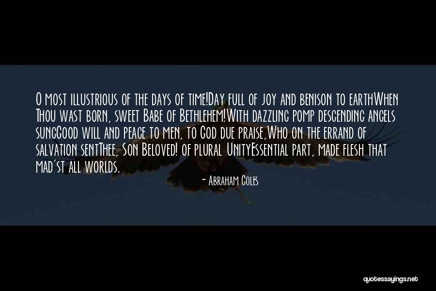 Angel Son Quotes By Abraham Coles Angel Son Quotes By Abraham Coles