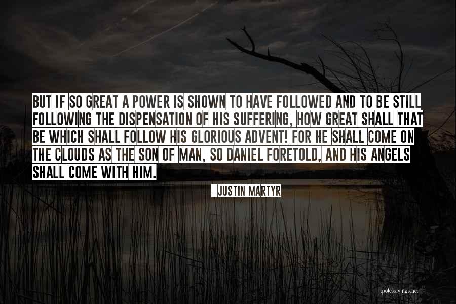 Angel Son Quotes By Justin Martyr Angel Son Quotes By Justin Martyr