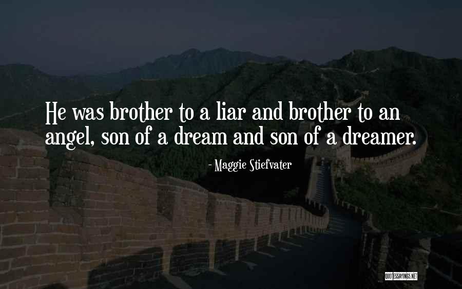 Angel Son Quotes By Maggie Stiefvater Angel Son Quotes By Maggie Stiefvater