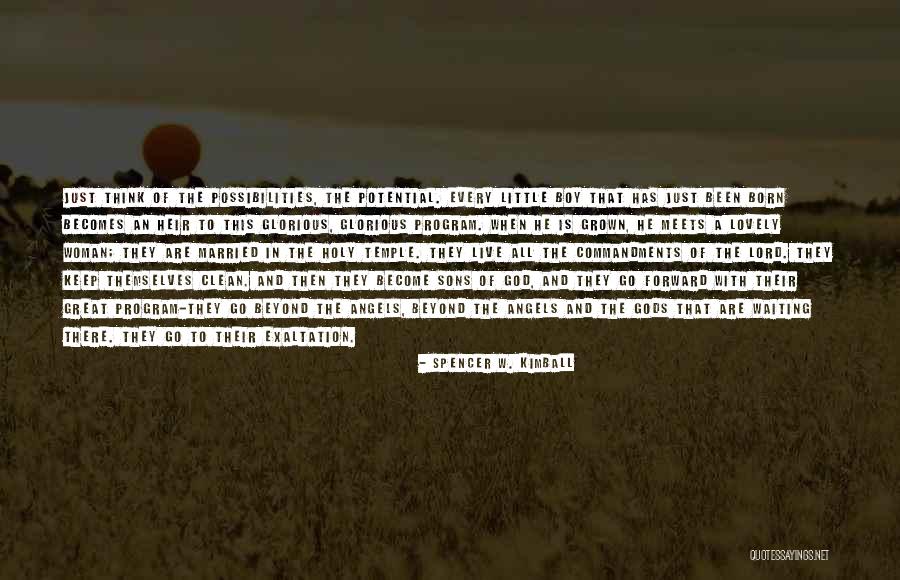 Angel Son Quotes By Spencer W. Kimball Angel Son Quotes By Spencer W. Kimball