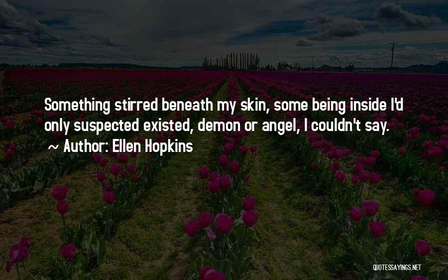 Angel Vs Demon Quotes By Ellen Hopkins
