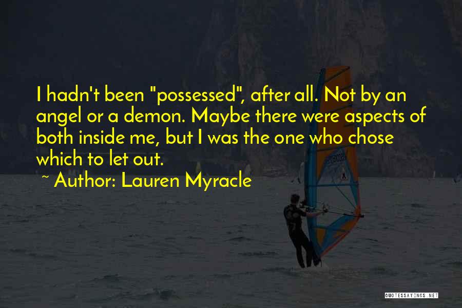 Angel Vs Demon Quotes By Lauren Myracle