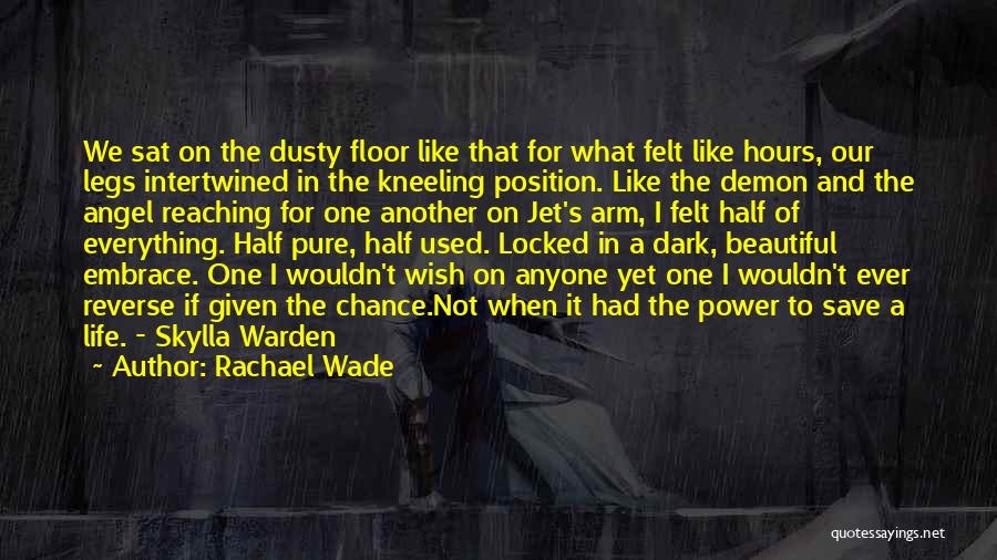 Angel Vs Demon Quotes By Rachael Wade
