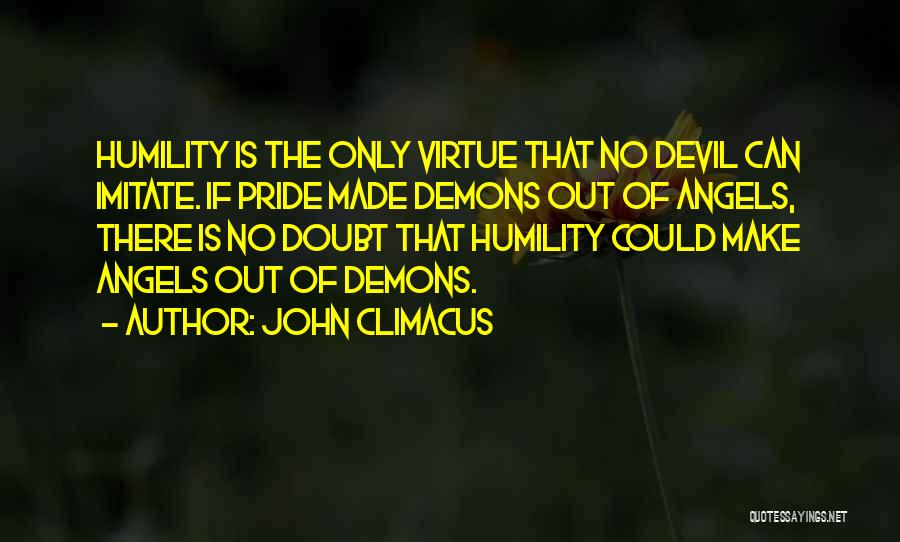 Angel Vs Devil Quotes By John Climacus