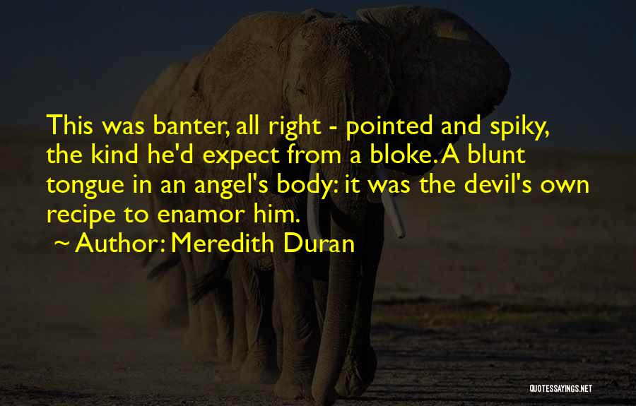 Angel Vs Devil Quotes By Meredith Duran