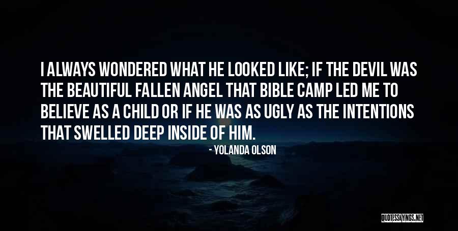 Angel Vs Devil Quotes By Yolanda Olson