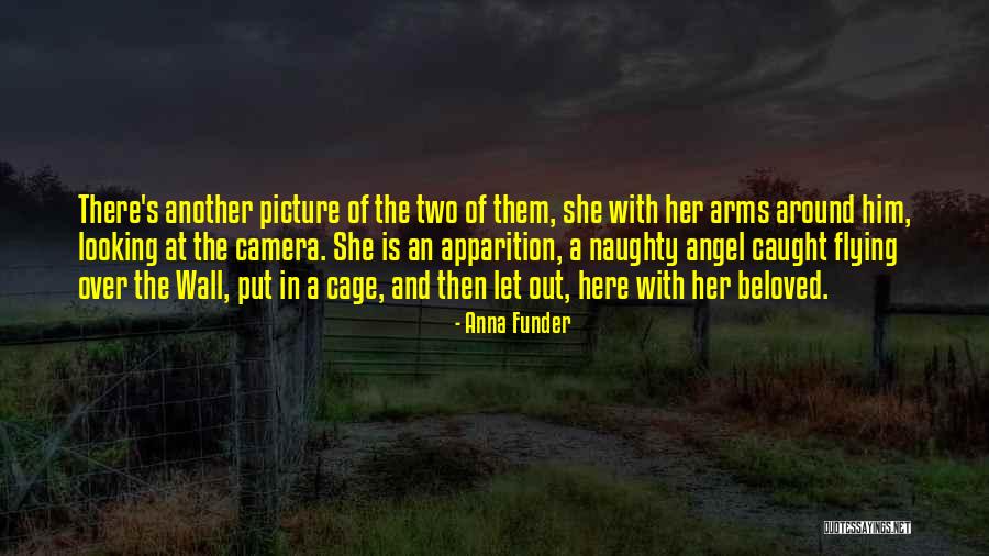 Angel Wall Quotes By Anna Funder Angel Wall Quotes By Anna Funder