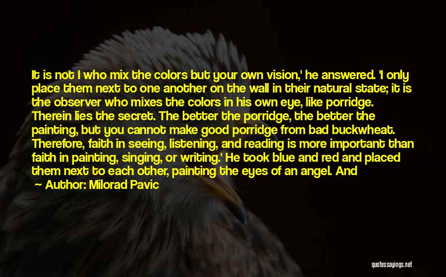 Angel Wall Quotes By Milorad Pavic