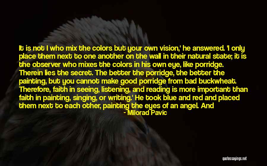 Angel Wall Quotes By Milorad Pavic