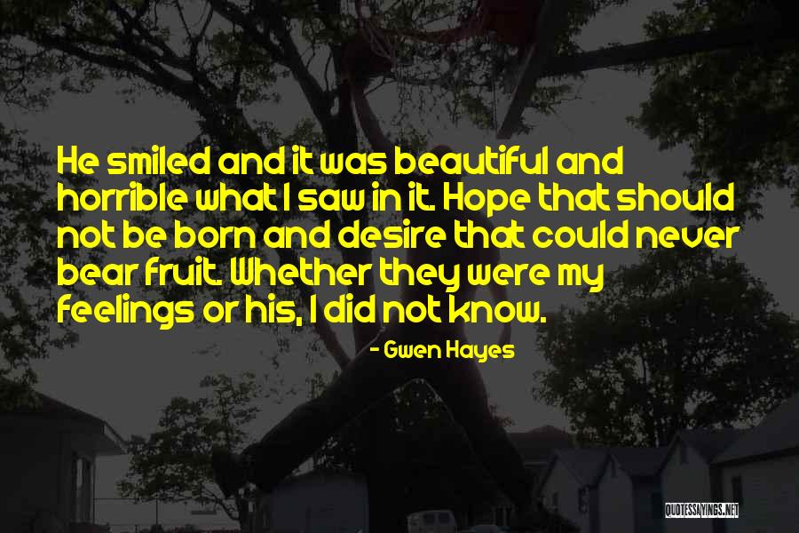 Angel Was Born Quotes By Gwen Hayes