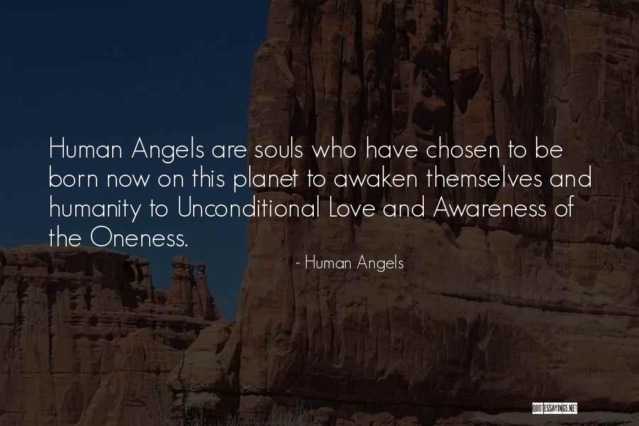 Angel Was Born Quotes By Human Angels