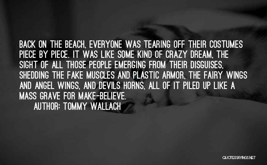 Angel Wings And Quotes By Tommy Wallach