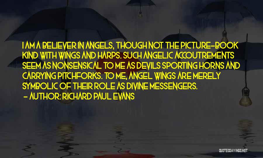 Angel Wings Picture Quotes By Richard Paul Evans
