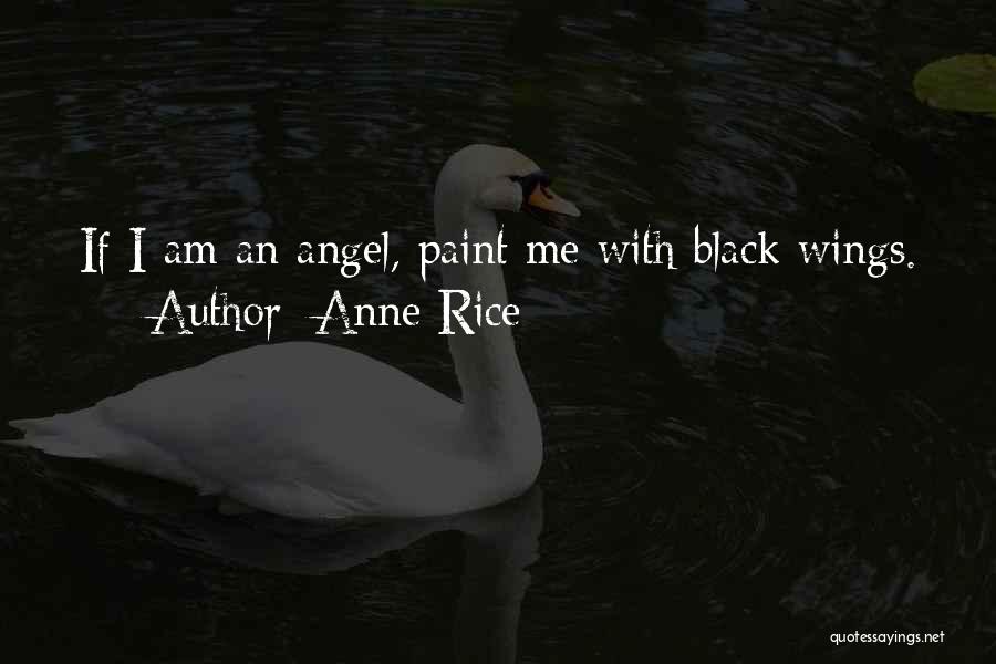 Angel Wings Quotes By Anne Rice