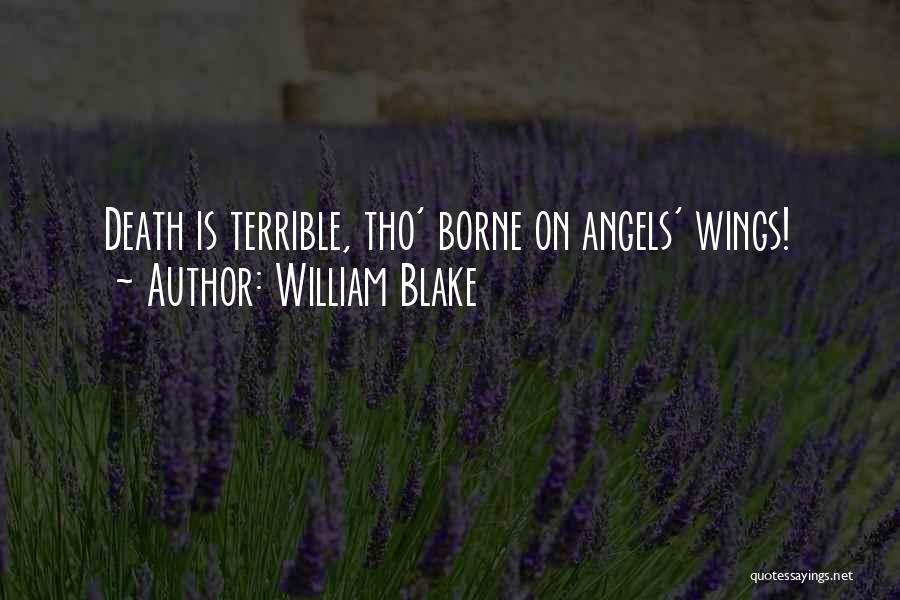 Angel Wings Quotes By William Blake