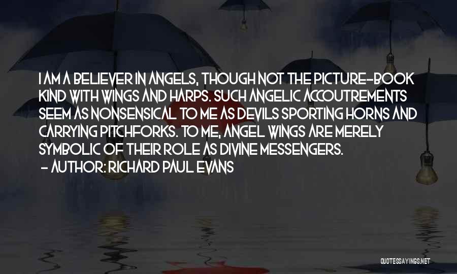 Angel With Horns Quotes By Richard Paul Evans