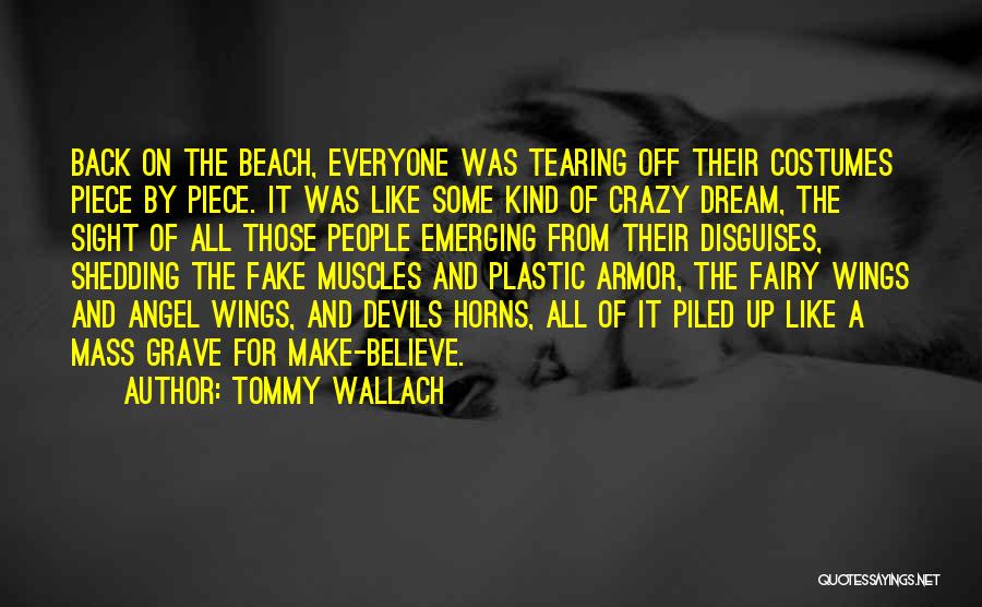 Angel With Horns Quotes By Tommy Wallach