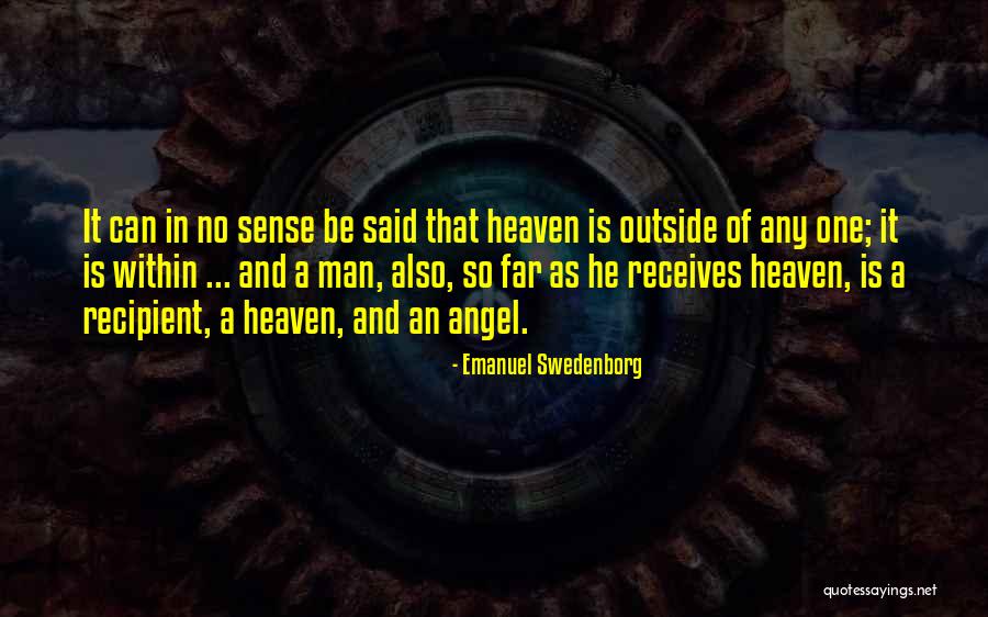 Angel Within Quotes By Emanuel Swedenborg Angel Within Quotes By Emanuel Swedenborg