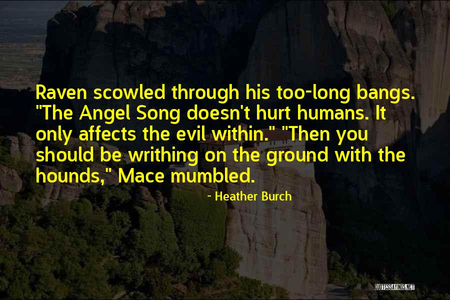 Angel Within Quotes By Heather Burch Angel Within Quotes By Heather Burch