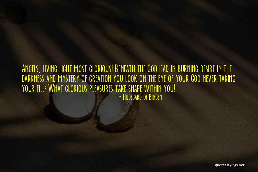Angel Within Quotes By Hildegard Of Bingen Angel Within Quotes By Hildegard Of Bingen