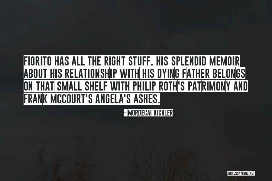 Angela Ashes Frank Mccourt Quotes By Mordecai Richler Angela Ashes Frank Mccourt Quotes By Mordecai Richler