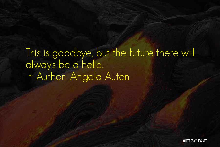 Angela Auten Quotes 677864