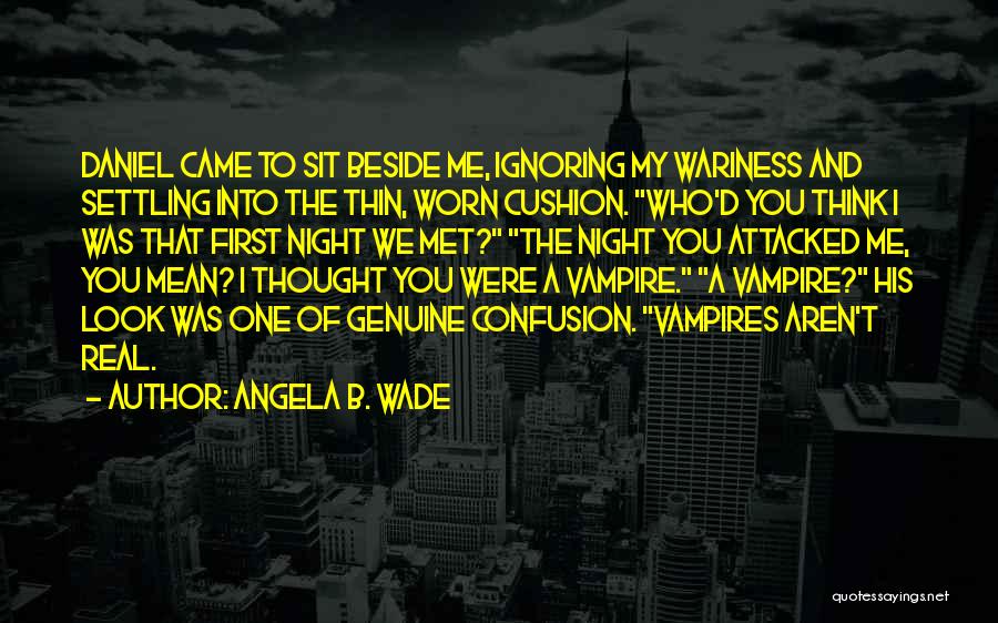 Angela B. Wade Quotes 1138860