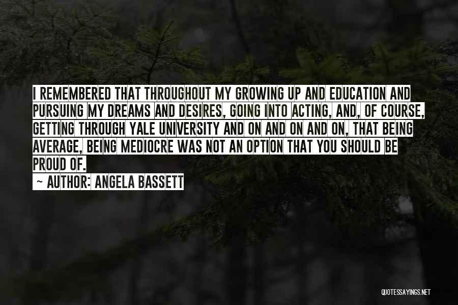 Angela Bassett Quotes 2075106