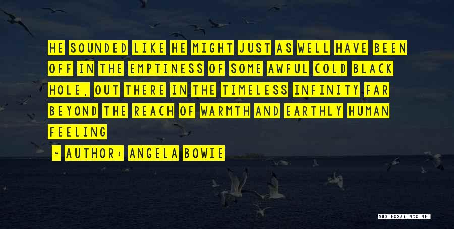 Angela Bowie Quotes 1575154