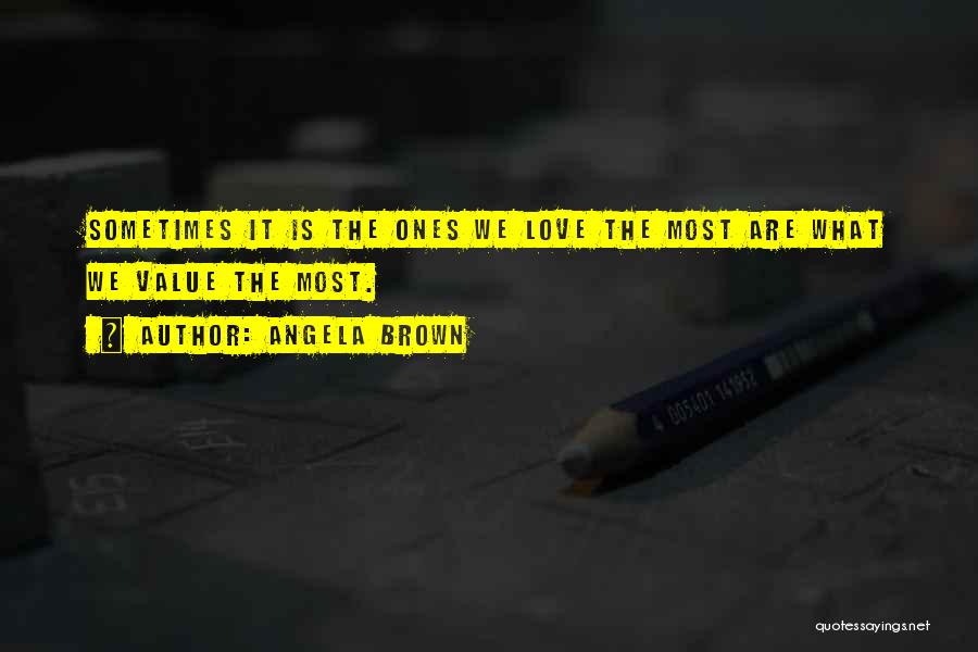 Angela Brown Quotes 1388147