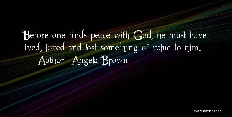 Angela Brown Quotes 1495928