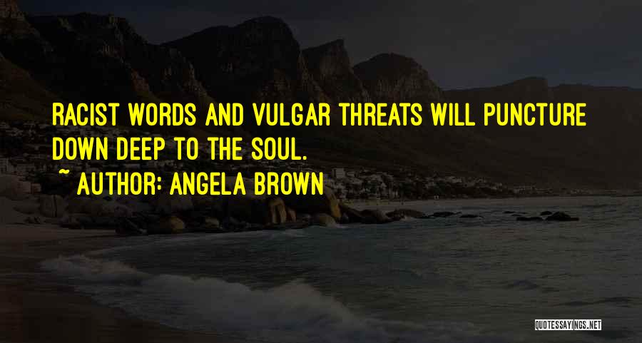 Angela Brown Quotes 1797659