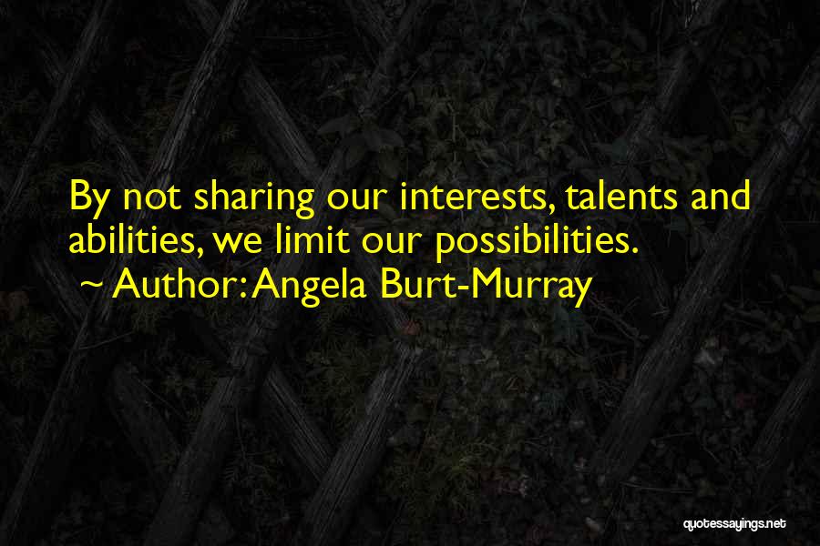 Angela Burt-Murray Quotes 231574