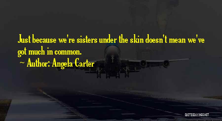 Angela Carter Quotes 1616131