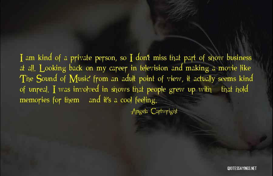 Angela Cartwright Quotes 583614 Angela Cartwright Quotes 583614