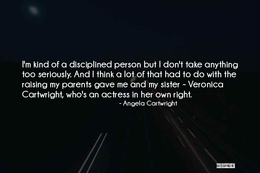 Angela Cartwright Quotes 606267 Angela Cartwright Quotes 606267