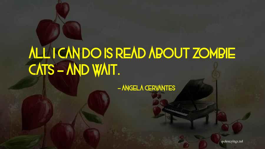 Angela Cervantes Quotes 1978195