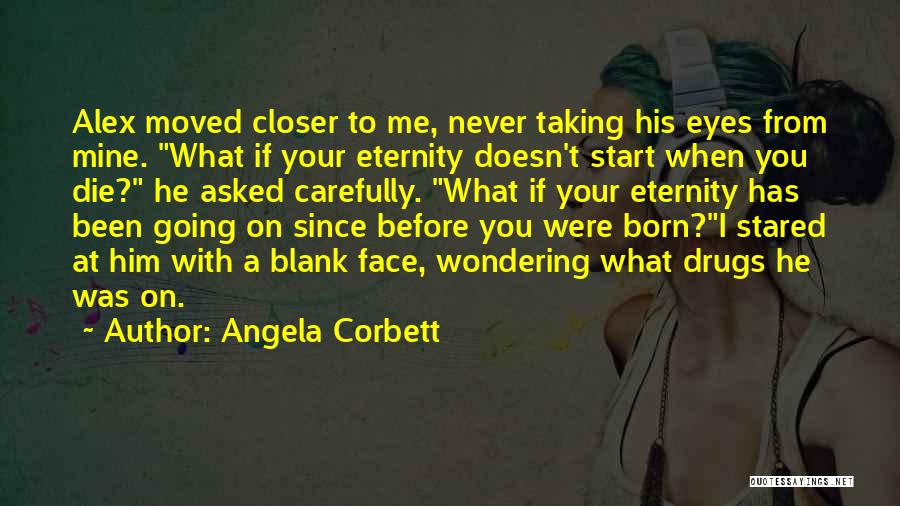 Angela Corbett Quotes 593589