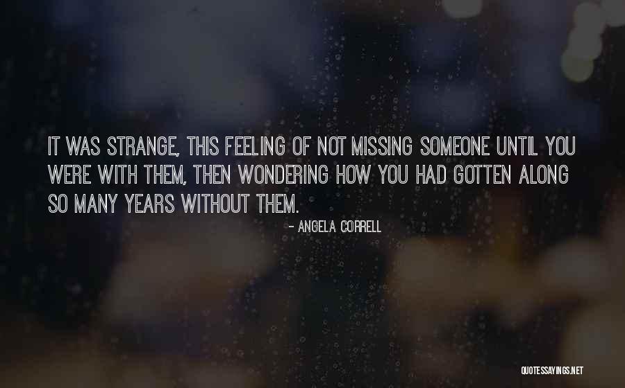 Angela Correll Quotes 1276335