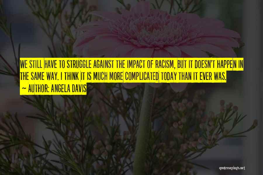 Angela Davis Quotes 764297