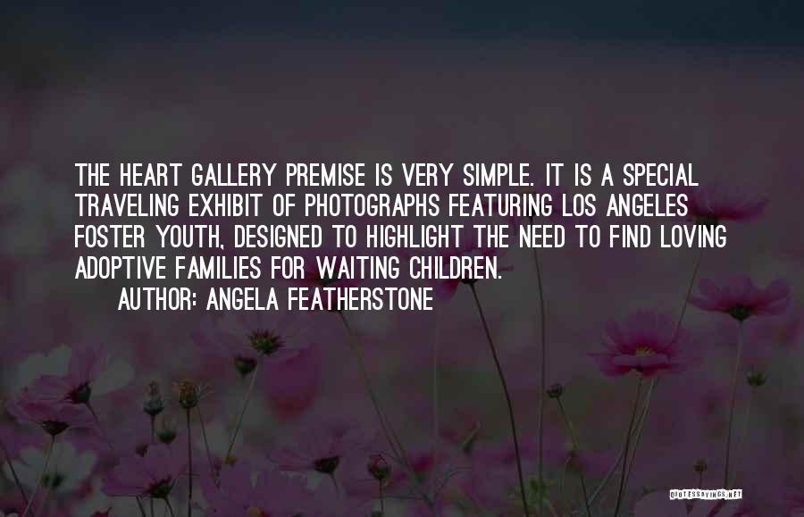 Angela Featherstone Quotes 1673783