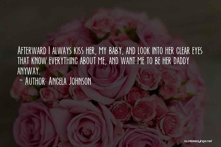 Angela Johnson Quotes 1806011