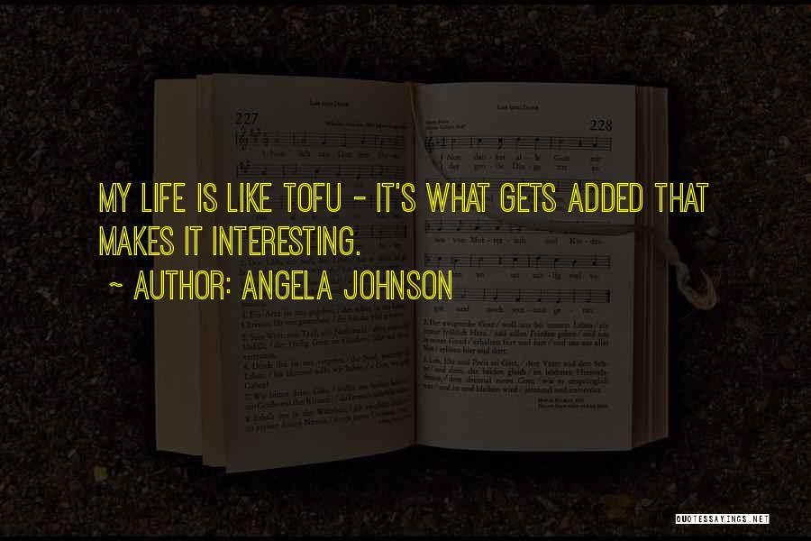 Angela Johnson Quotes 929210