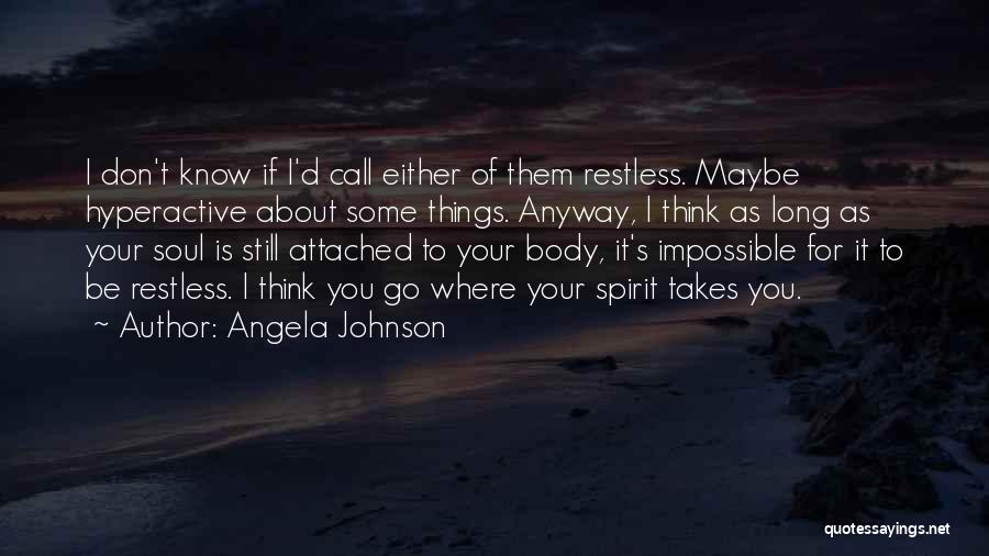 Angela Johnson Quotes 98759