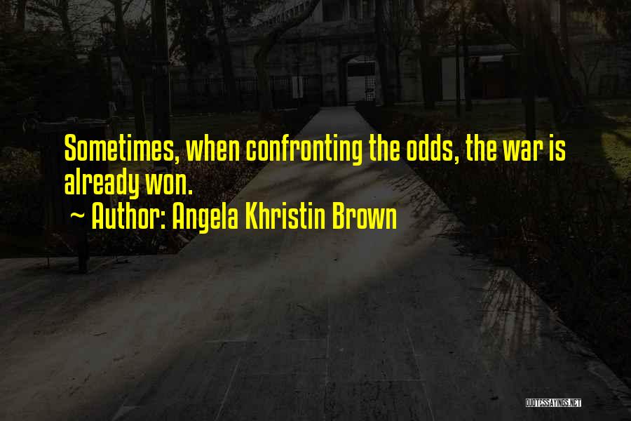 Angela Khristin Brown Quotes 1357664